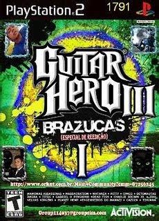 guitar hero 3 ps2 iso pt-br|Guitar Hero III Brazucas 1 PS2 ISO [Ntsc] [MG.